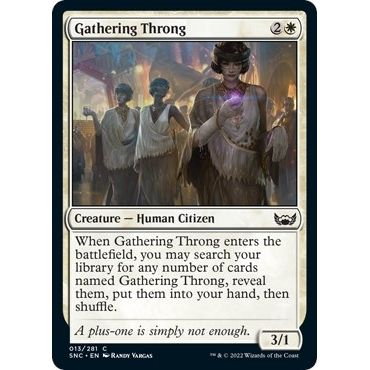 Image for Gathering Throng (13) (SNC) - Magic: The Gathering