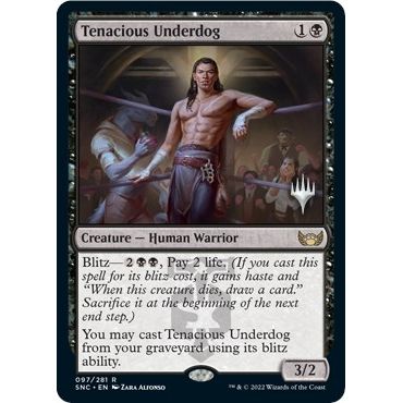 Image for Tenacious Underdog (97) (PPSNC) - Magic: The Gathering