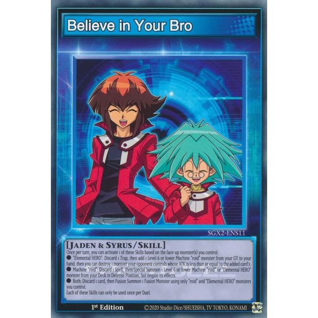 Image for Believe in Your Bro (SGX2-ENS11) (SGX2) - YuGiOh