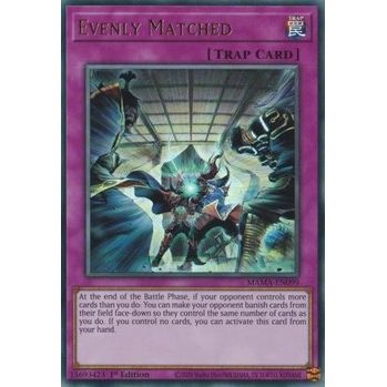 Image for Evenly Matched (MAMA-EN099) (MAMA) - YuGiOh