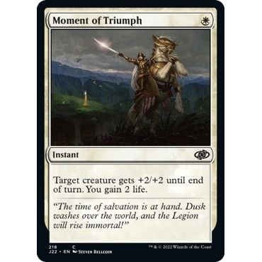 Image for Moment of Triumph (218) (J22) - Magic: The Gathering