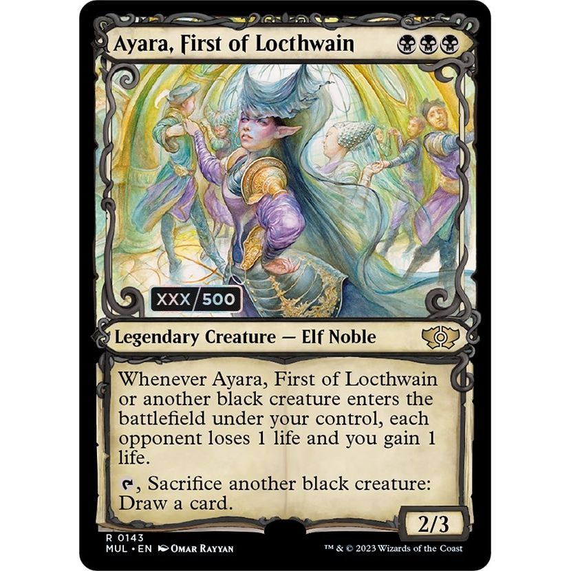 Image for Ayara, First of Locthwain (Serial Numbered) (143) (MUL) - Magic: The Gathering