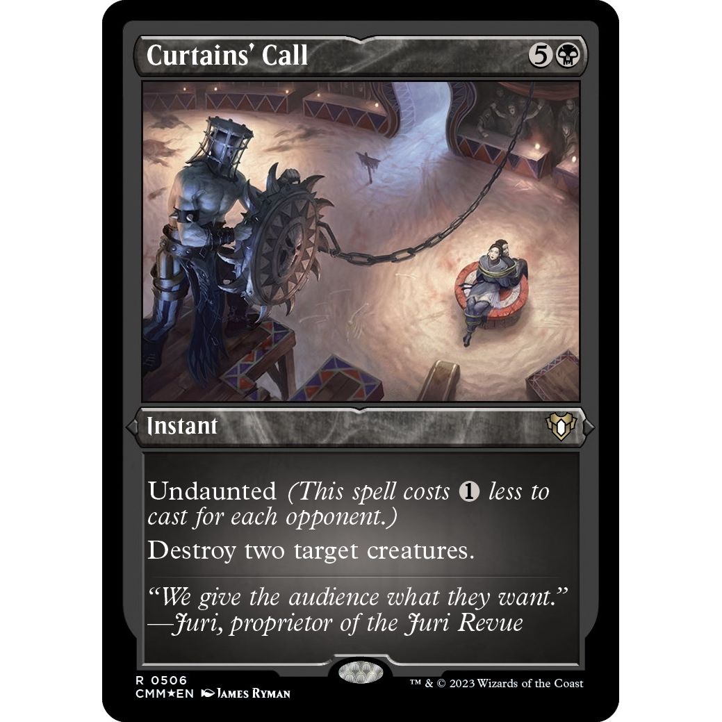 Image for Curtains' Call (Foil Etched) (506) (CMM) - Magic: The Gathering