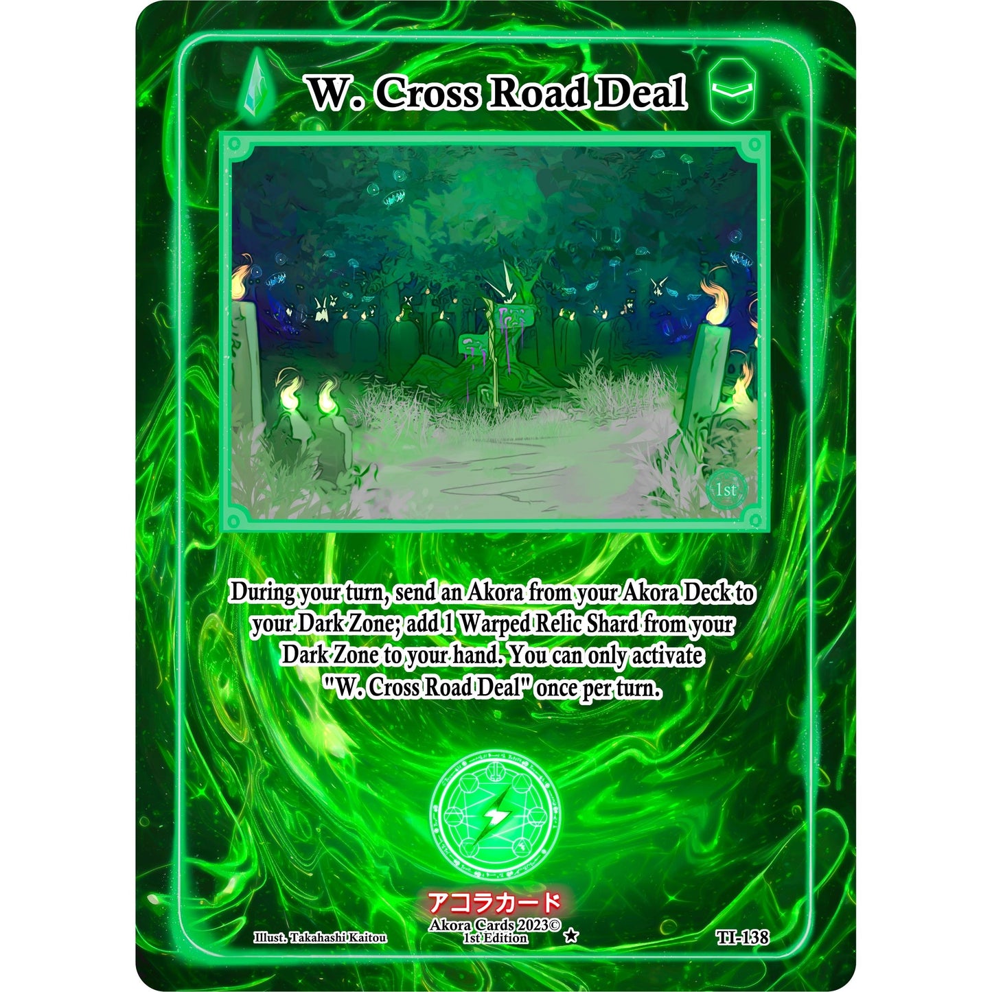 Image for W. Cross Road Deal (TI-138) (TI1E) - Akora TCG