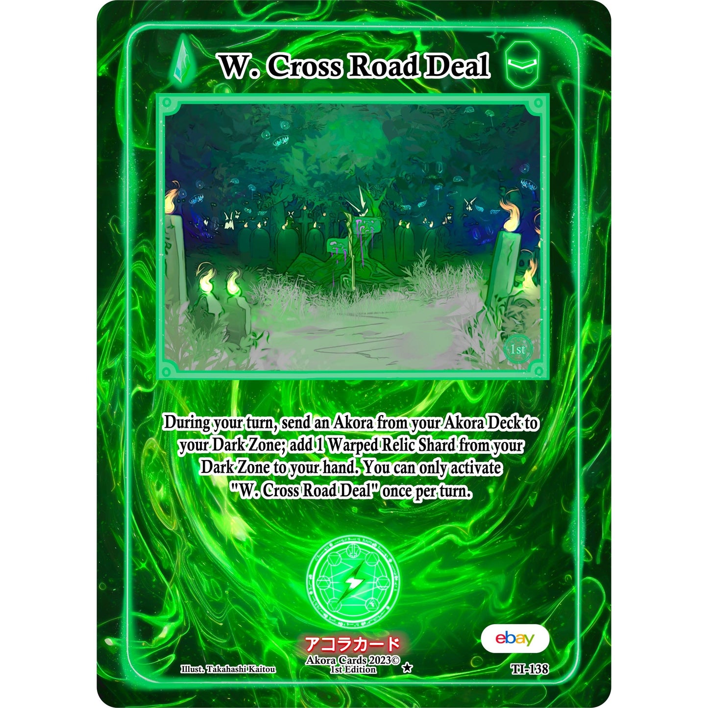Image for W. Cross Road Deal (TI-138) (TIE1E) - Akora TCG