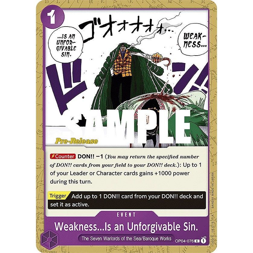 Image for Weakness...Is an Unforgivable Sin. (OP04-076) (OP04 PRE) - One Piece Card Game