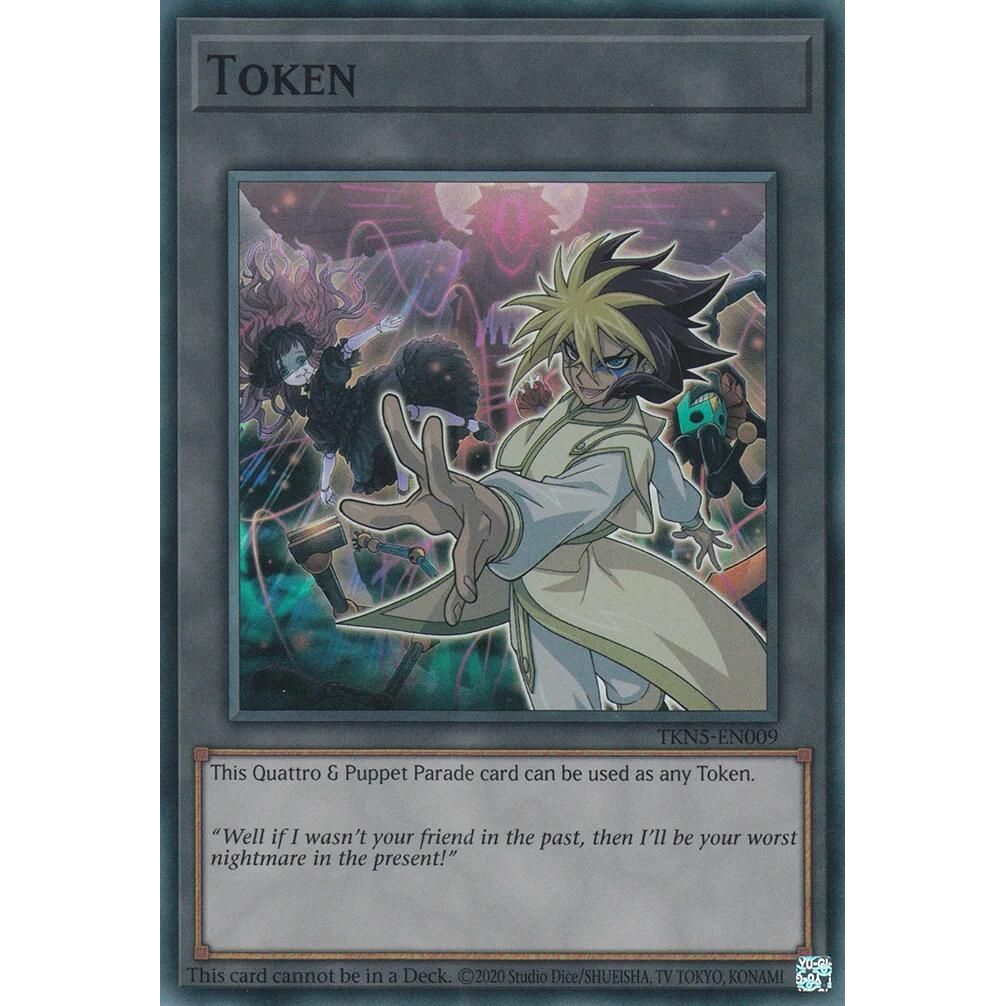 Image for Token: Quattro & Puppet Parade (TKN5-EN009) (INFO) - YuGiOh