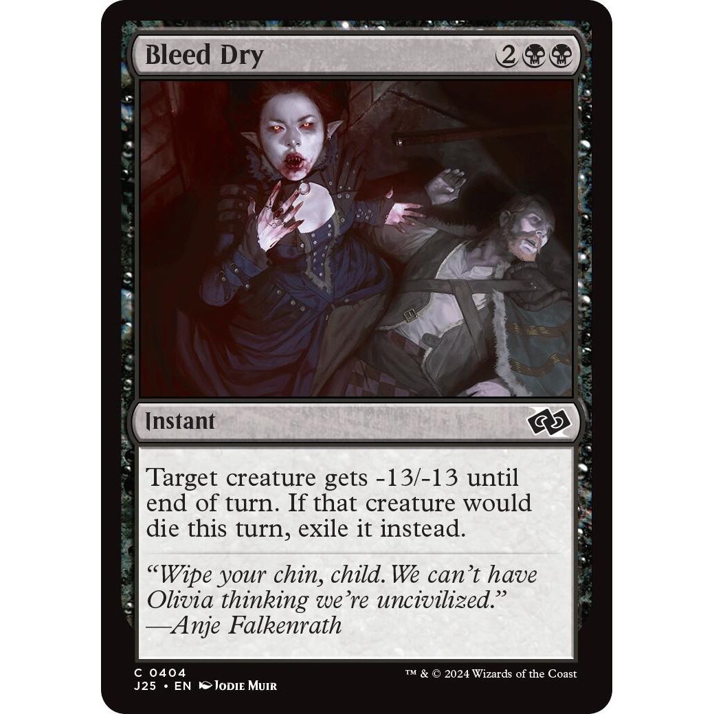 Image for Bleed Dry (404) (J25) - Magic: The Gathering