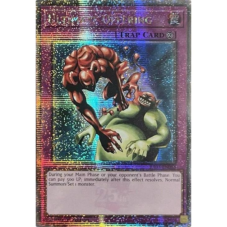 Image for Ultimate Offering (Quarter Century Secret Rare) (RA03-EN088) - YuGiOh
