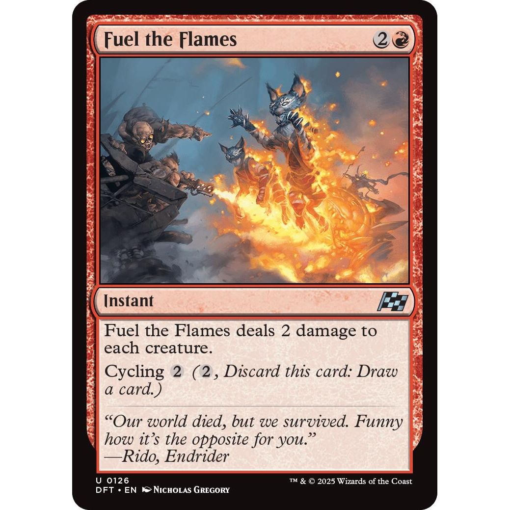 Image for Fuel the Flames (126) (DFT) - Magic: The Gathering