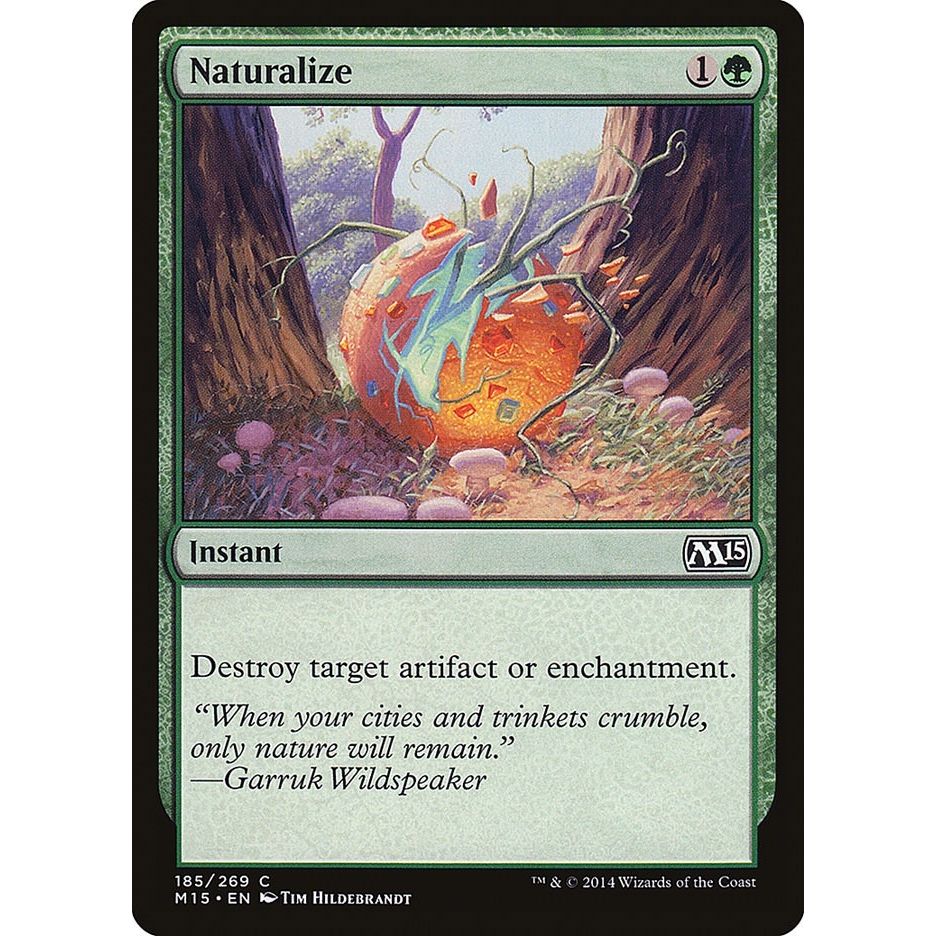 Image for Naturalize (185) (M15) - Magic: The Gathering