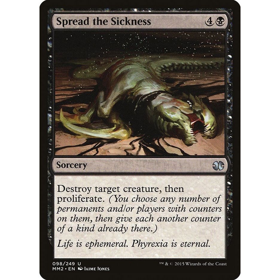 Image for Spread the Sickness (98) (MM2) - Magic: The Gathering