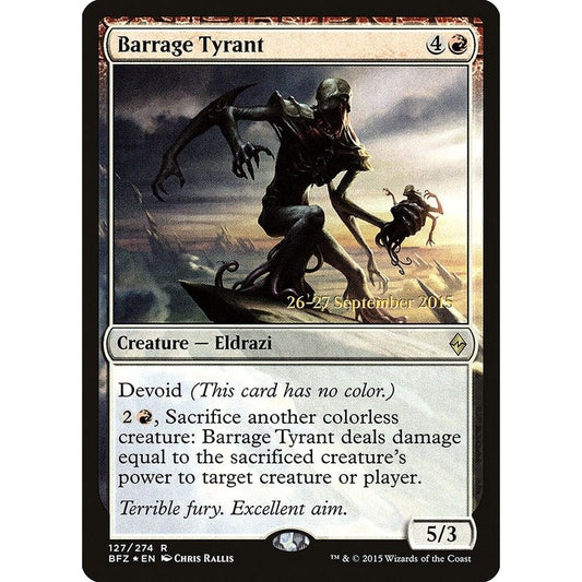 Image for Barrage Tyrant (127) (PRE) - Magic: The Gathering