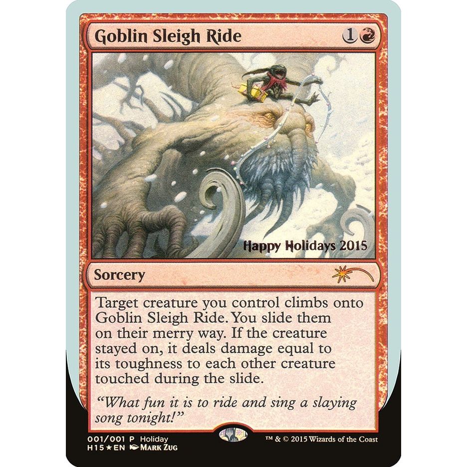 Image for Goblin Sleigh Ride (1) (SPECIAL) - Magic: The Gathering
