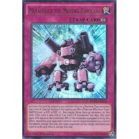 Image for Metalhold the Moving Blockade (MVP1-EN030) (MVP1) - YuGiOh