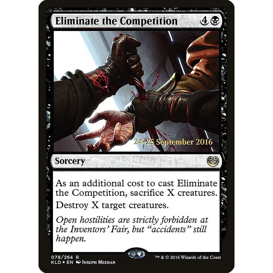 Image for Eliminate the Competition (78) (PRE) - Magic: The Gathering