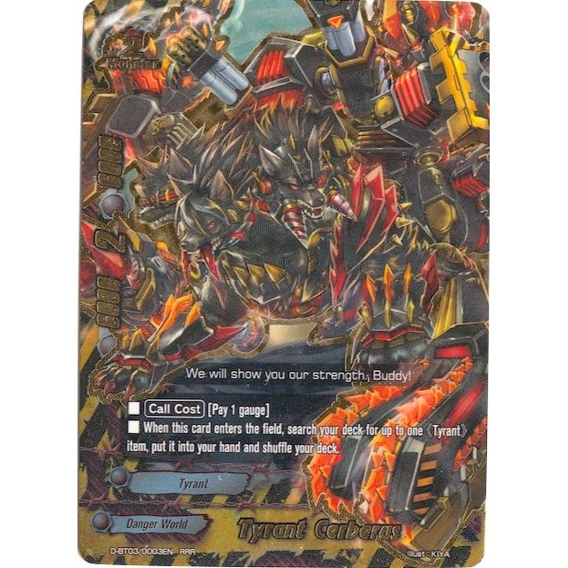 Image for Tyrant Cerberus (D-BT03/0003EN) (D-BT03) - Future Card BuddyFight