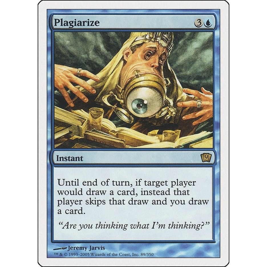 Image for Plagiarize (89) (9ED) - Magic: The Gathering