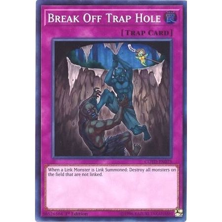 Image for Break Off Trap Hole (COTD-EN075) (COTD) - YuGiOh