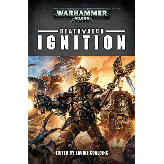 Image for Deathwatch: Ignition - Warhammer Books