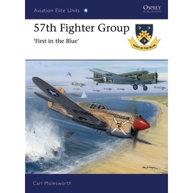Image for 57th Fighter Group: First in the Blue - Books