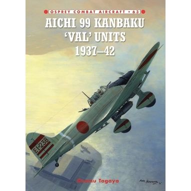 Image for Aichi 99 Kanbaku 'Val' Units: 1937-42 - Books