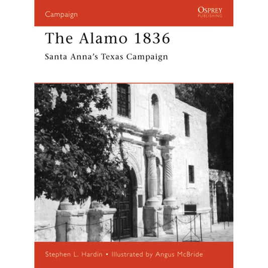 Image for Alamo 1836: Santa Anna's Texas Campaign - Books