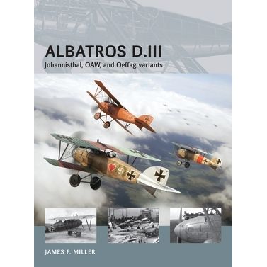 Image for Albatros D.III: Johannisthal, OAW, and Oeffag Variants - Books