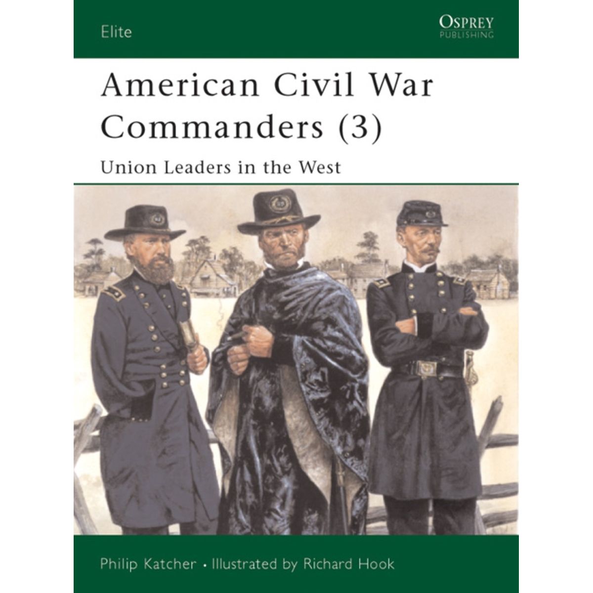 Image for American Civil War Commanders (3): Union Leaders in the West - Books