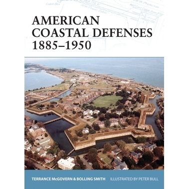 Image for American Coastal Defenses 1885-1950 - Books