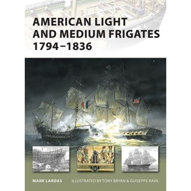 Image for American Light and Medium Frigates 1794-1836 - Books