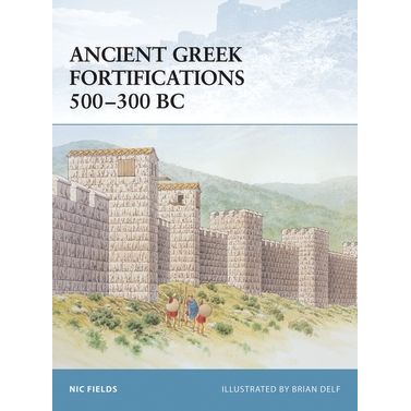 Image for Ancient Greek Fortifications 500-300 BC - Books
