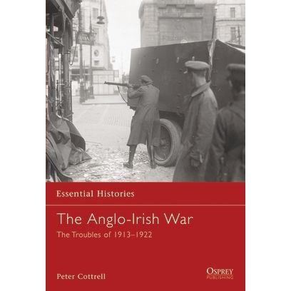 Image for Anglo-Irish War: The Troubles of 1913-1922 - Books