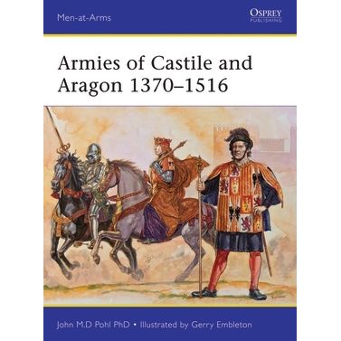 Image for Armies of Castile and Aragon 1370-1516 - Books