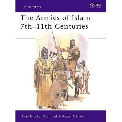 Image for Armies of Islam 7th-11th Centuries - Books
