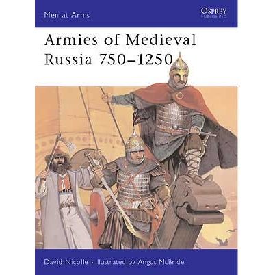 Image for Armies of Medieval Russia 750-1250 - Books