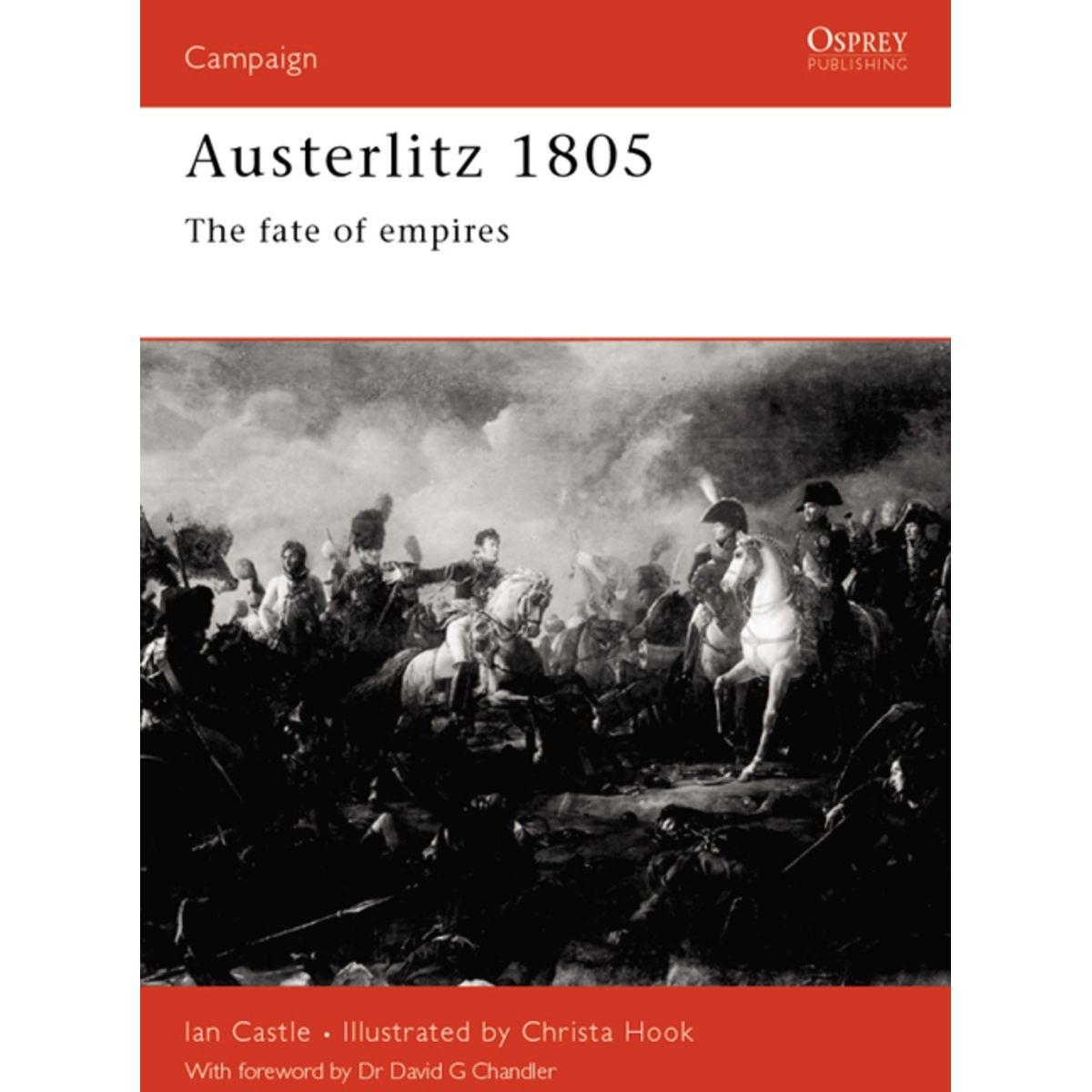 Image for Austerlitz 1805: The Fate of Empires - Books
