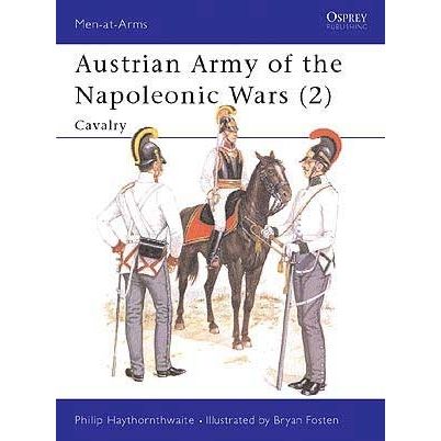 Image for Austrian Army of the Napoleonic Wars (2): Cavalry - Books