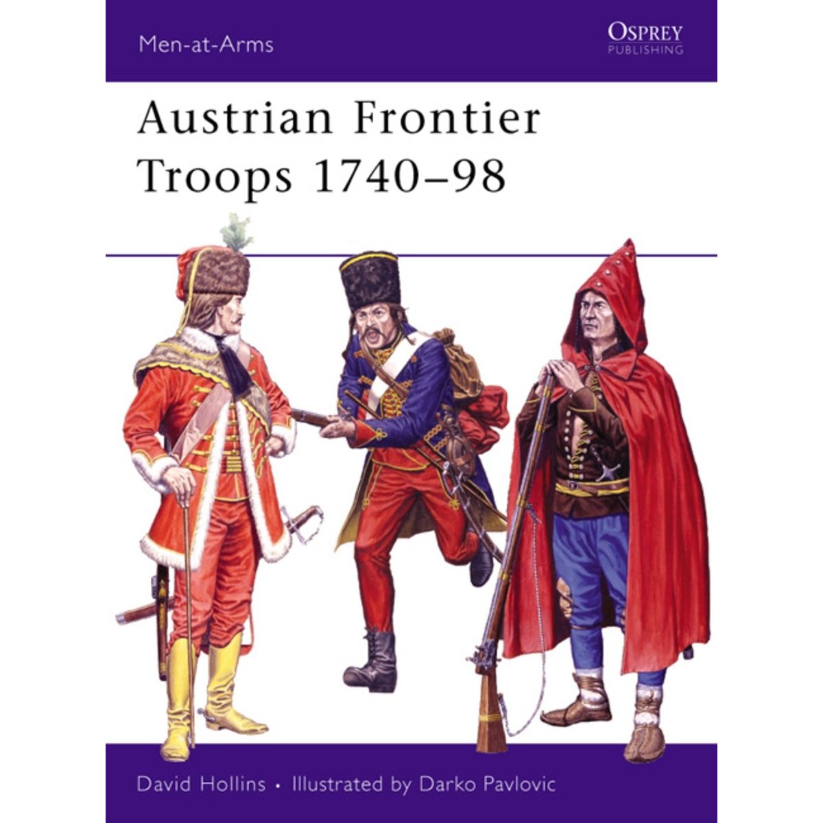 Image for Austrian Frontier Troops 1740-98 - Books