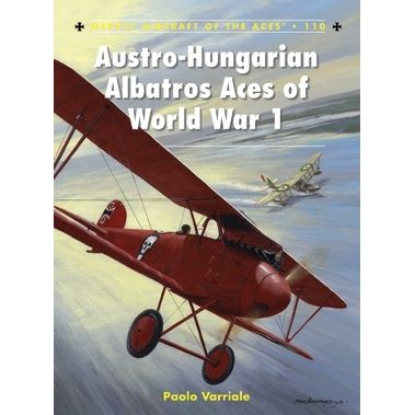 Image for Austro-Hungarian Albatros Aces of World War 1 - Books