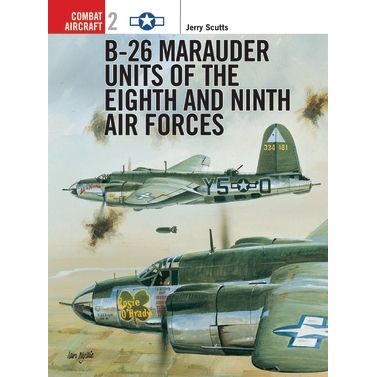 Image for B-26 Marauder Units of the Eighth and Ninth Air Forces - Books