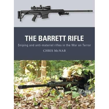 Image for Barrett Rifle: Sniping and Anti-Materiel Rifles in the War on Terror - Books