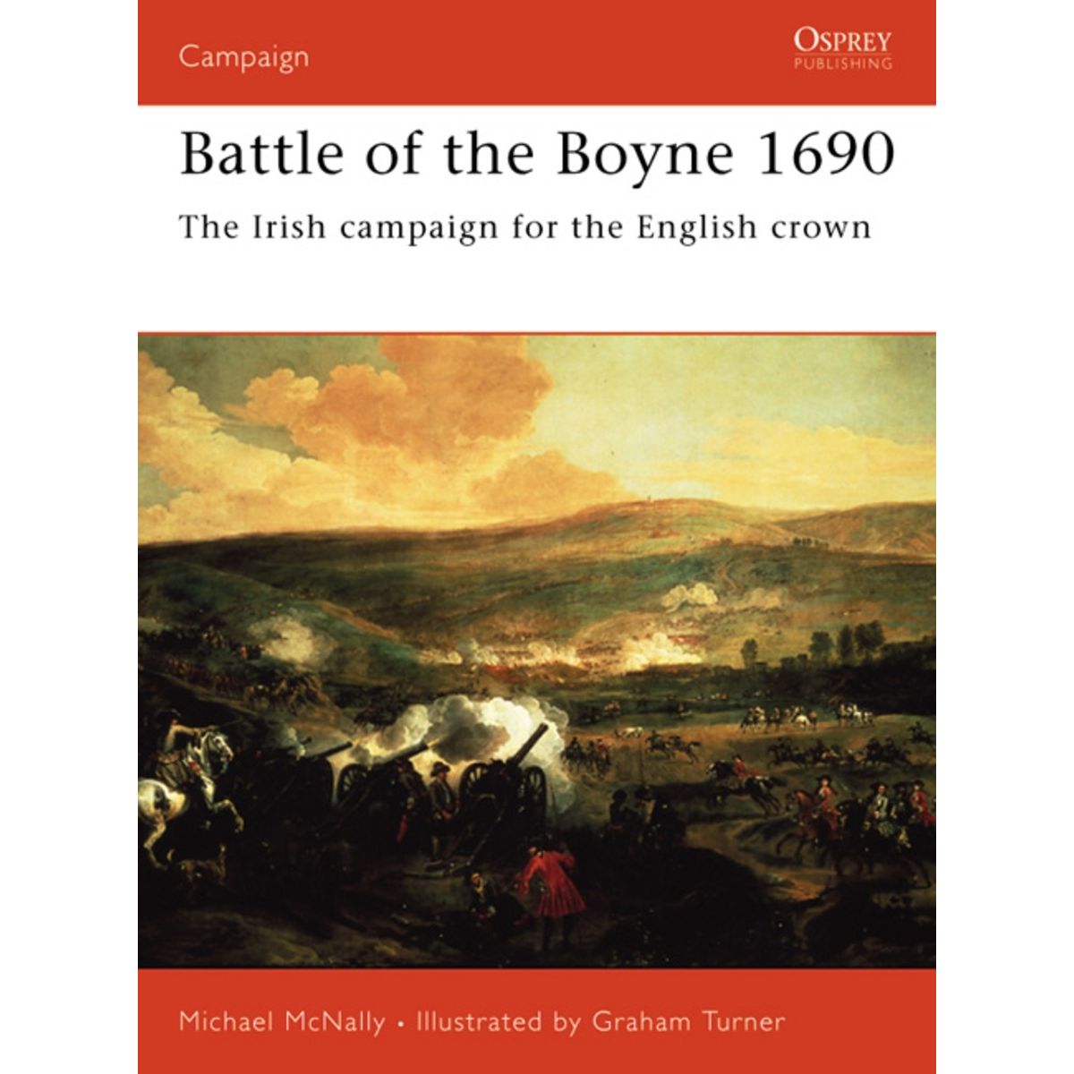 Image for Battle of the Boyne 1690: The Irish Campaign for the English Crown - Books