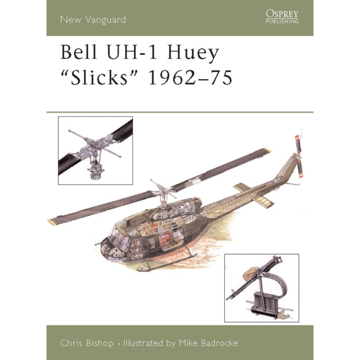 Image for Bell UH-1 Huey “Slicks” 1962-75 - Books