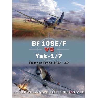 Image for Bf 109E/F vs Yak-1/7: Eastern Front 1941-42 - Books