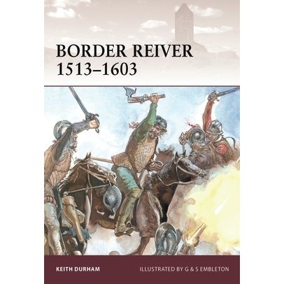 Image for Border Reiver 1513-1603 - Books