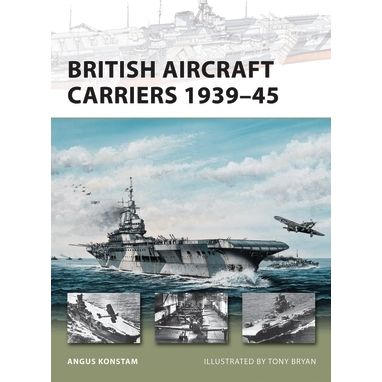 Image for British Aircraft Carriers 1939-45 - Books