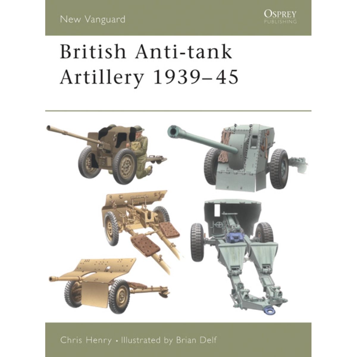 Image for British Anti-tank Artillery 1939-45 - Books