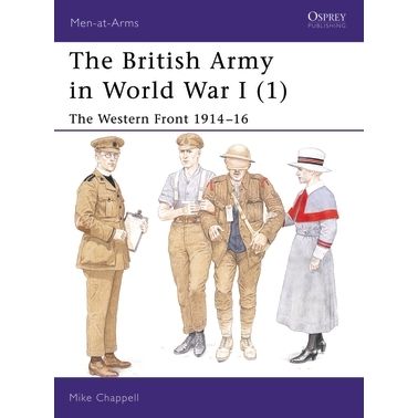 Image for British Army in World War I (1): The Western Front 1914-16 - Books