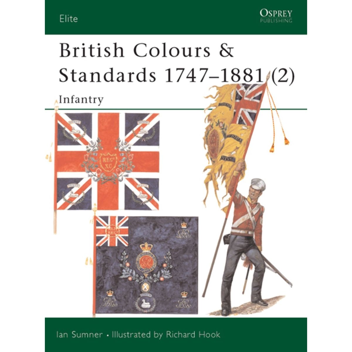 Image for British Colours & Standards 1747-1881 (2): Infantry - Books